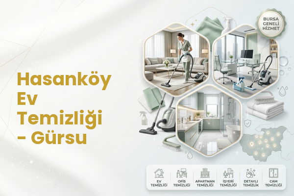 Hasanköy Ev Temizliği - Gürsu
