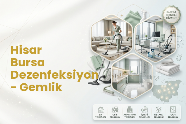 Hisar Bursa Dezenfeksiyon - Gemlik