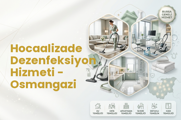 Hocaalizade Dezenfeksiyon Hizmeti - Osmangazi