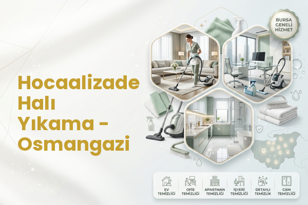 Hocaalizade Halı Yıkama - Osmangazi