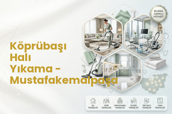 Köprübaşı Halı Yıkama - Mustafakemalpaşa