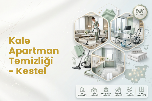 Kale Apartman Temizliği - Kestel