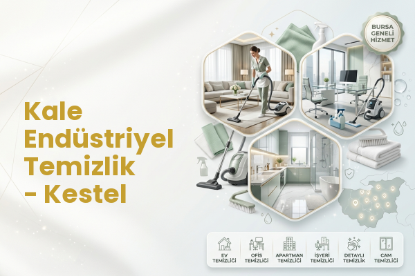 Kale Endüstriyel Temizlik - Kestel