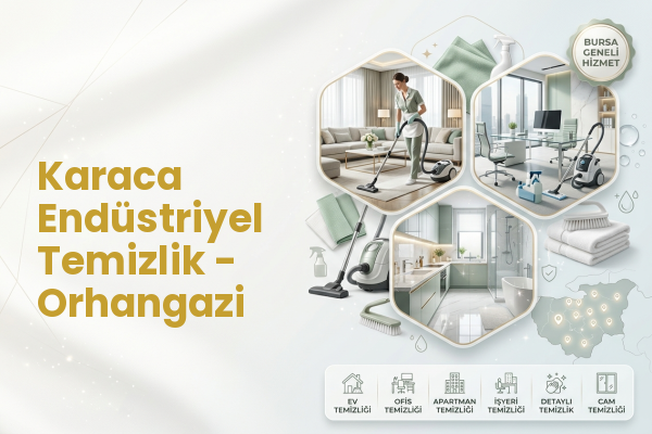 Karaca Endüstriyel Temizlik - Orhangazi