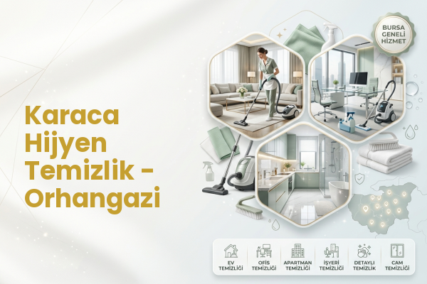 Karaca Hijyen Temizlik - Orhangazi