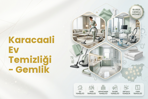 Karacaali Ev Temizliği - Gemlik