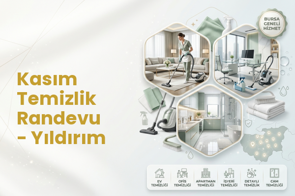 Kasım Temizlik Randevu - Yıldırım