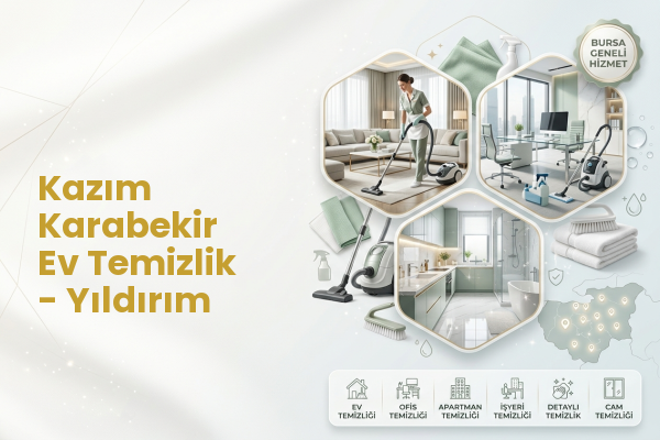 Kazım Karabekir Ev Temizlik - Yıldırım