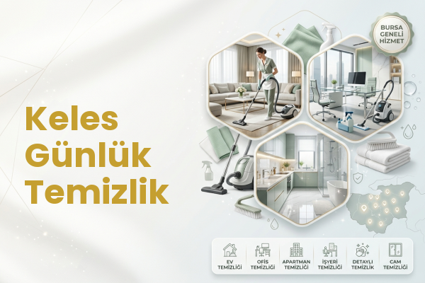 Keles Günlük Temizlik