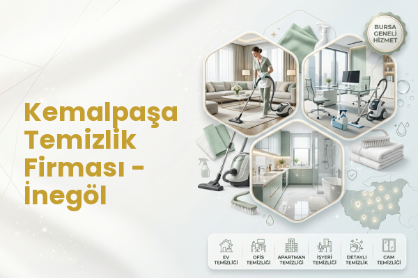 Kemalpaşa Temizlik Firması - İnegöl