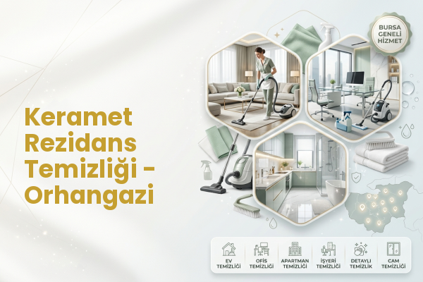 Keramet Rezidans Temizliği - Orhangazi