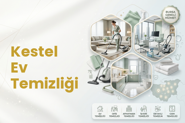 Kestel Ev Temizliği
