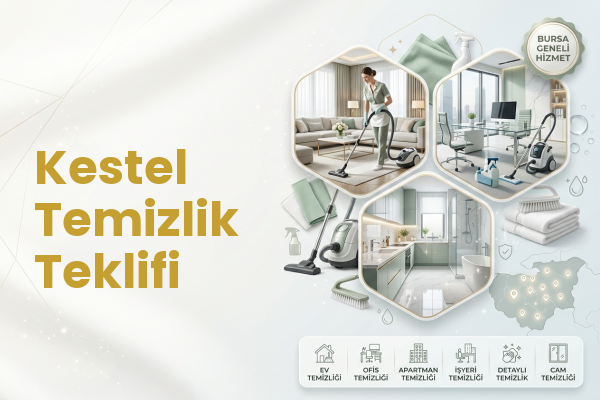 Kestel Temizlik Teklifi