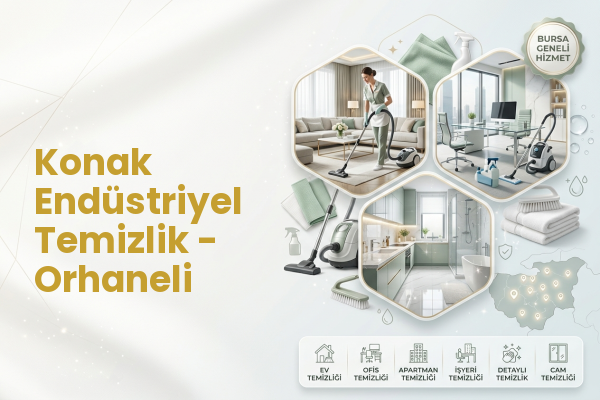 Konak Endüstriyel Temizlik - Orhaneli