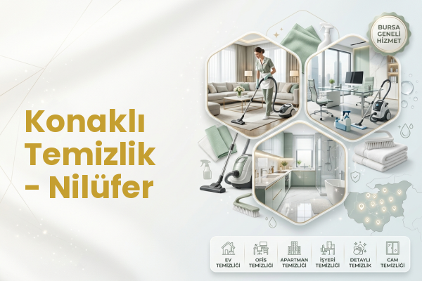 Konaklı Temizlik - Nilüfer