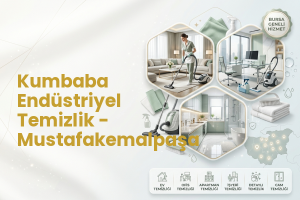 Kumbaba Endüstriyel Temizlik - Mustafakemalpaşa