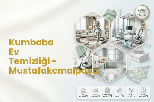 Kumbaba Ev Temizliği - Mustafakemalpaşa