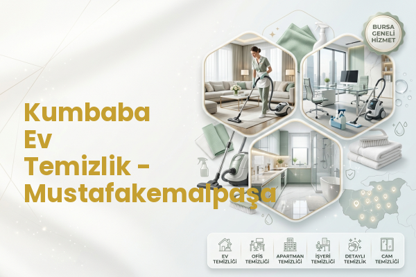 Kumbaba Ev Temizlik - Mustafakemalpaşa