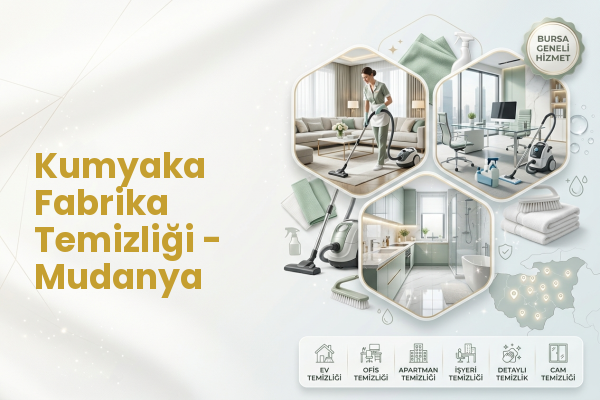 Kumyaka Fabrika Temizliği - Mudanya