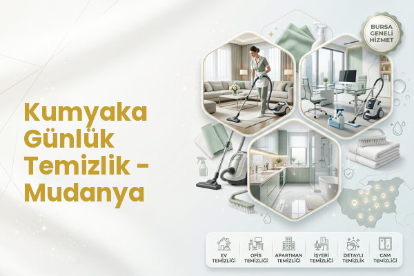 Kumyaka Günlük Temizlik - Mudanya