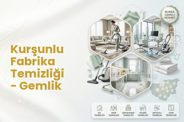 Kurşunlu Fabrika Temizliği - Gemlik