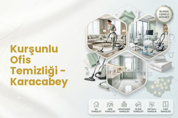 Kurşunlu Ofis Temizliği - Karacabey