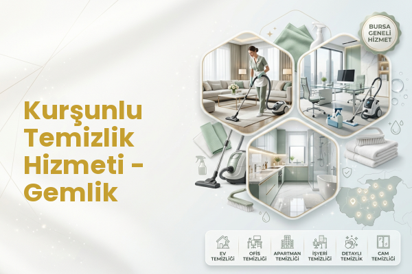 Kurşunlu Temizlik Hizmeti - Gemlik
