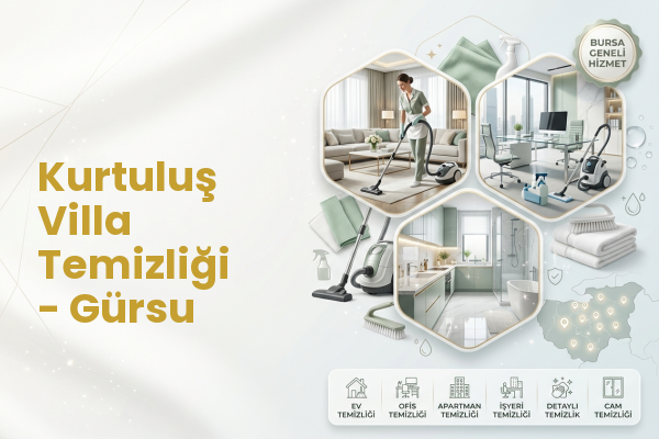 Kurtuluş Villa Temizliği - Gürsu