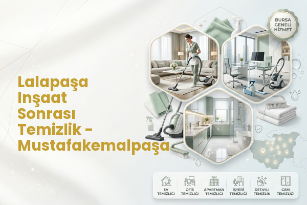 Lalapaşa Inşaat Sonrası Temizlik - Mustafakemalpaşa