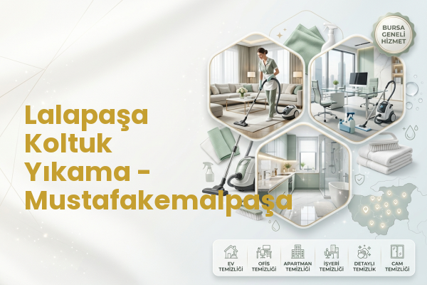 Lalapaşa Koltuk Yıkama - Mustafakemalpaşa