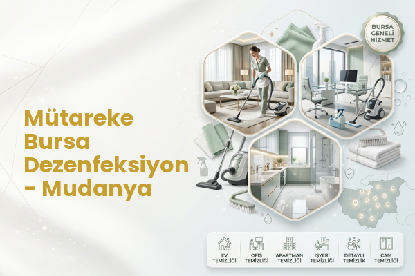 Mütareke Bursa Dezenfeksiyon - Mudanya