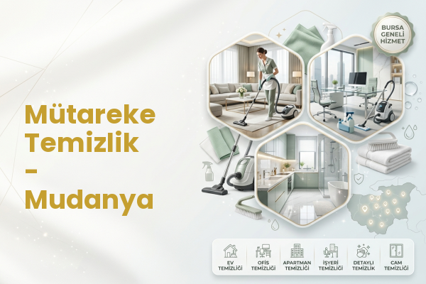 Mütareke Temizlik - Mudanya
