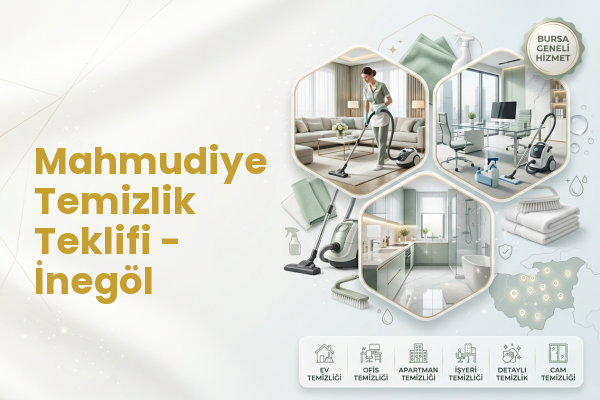 Mahmudiye Temizlik Teklifi - İnegöl