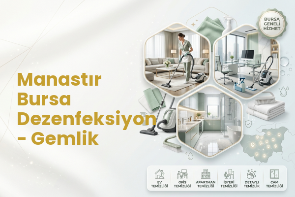 Manastır Bursa Dezenfeksiyon - Gemlik