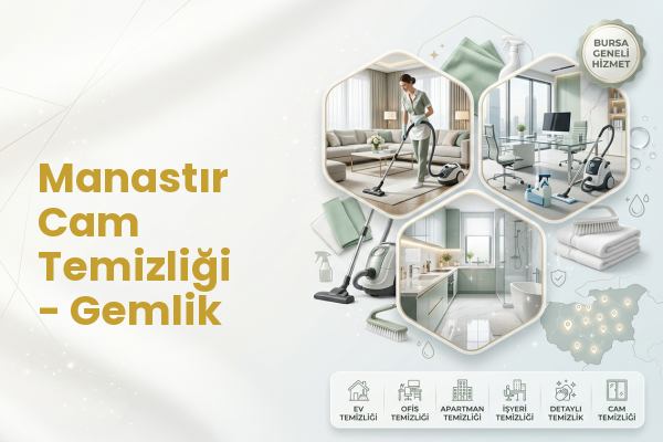 Manastır Cam Temizliği - Gemlik