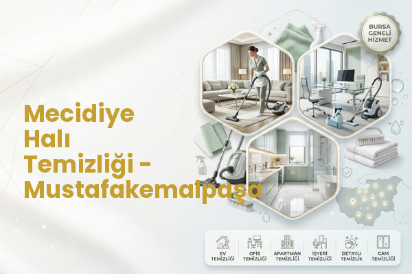 Mecidiye Halı Temizliği - Mustafakemalpaşa