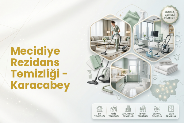 Mecidiye Rezidans Temizliği - Karacabey