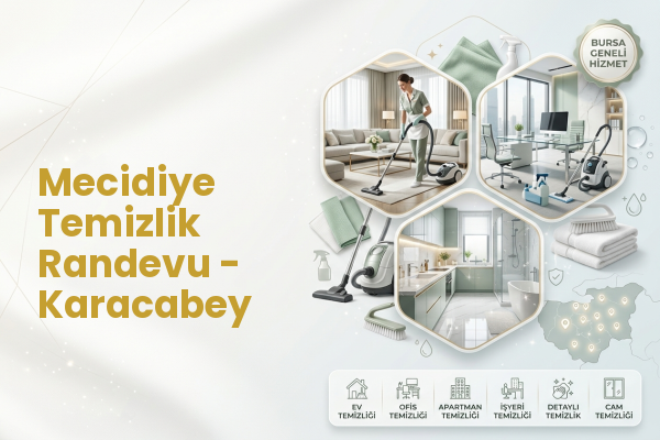 Mecidiye Temizlik Randevu - Karacabey