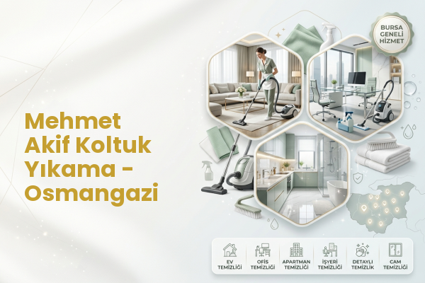 Mehmet Akif Koltuk Yıkama - Osmangazi