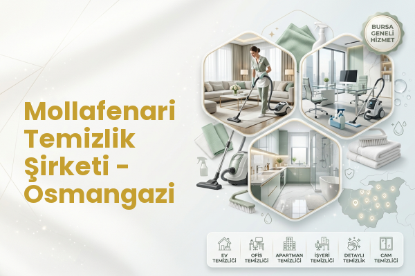 Mollafenari Temizlik Şirketi - Osmangazi