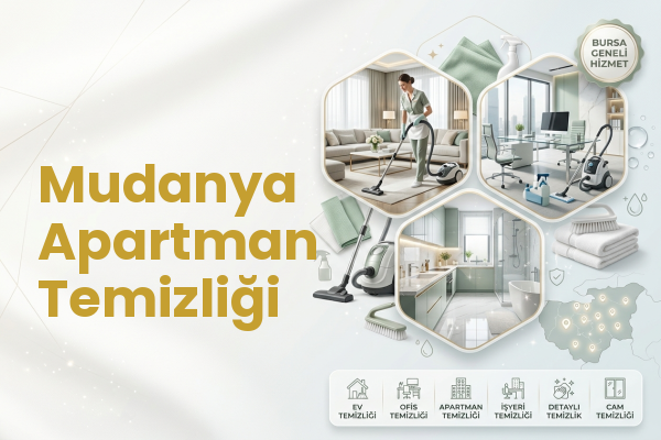 Mudanya Apartman Temizliği