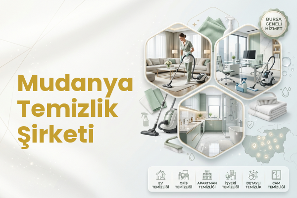 Mudanya Temizlik Şirketi