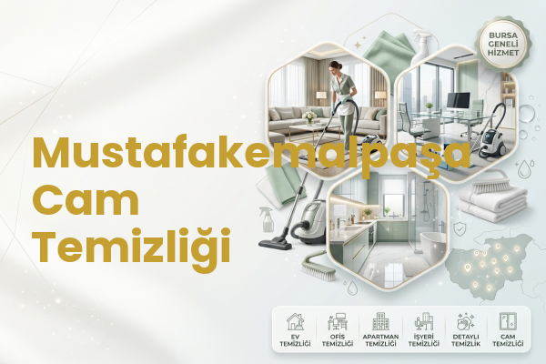 Mustafakemalpaşa Cam Temizliği