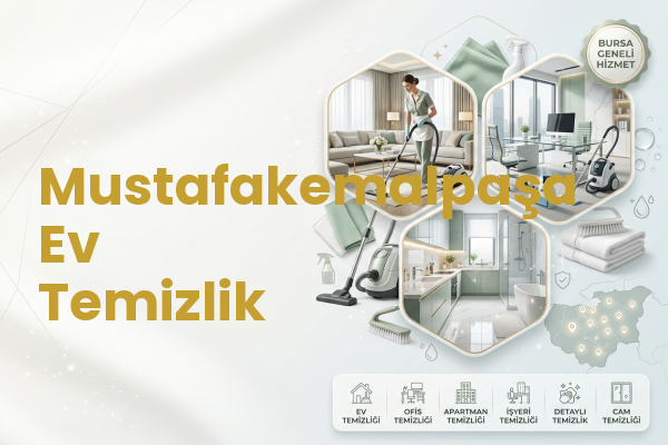 Mustafakemalpaşa Ev Temizlik
