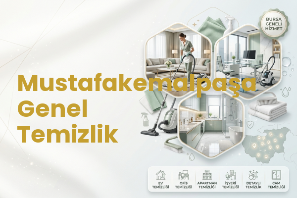 Mustafakemalpaşa Genel Temizlik