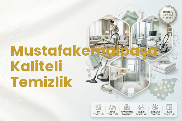 Mustafakemalpaşa Kaliteli Temizlik