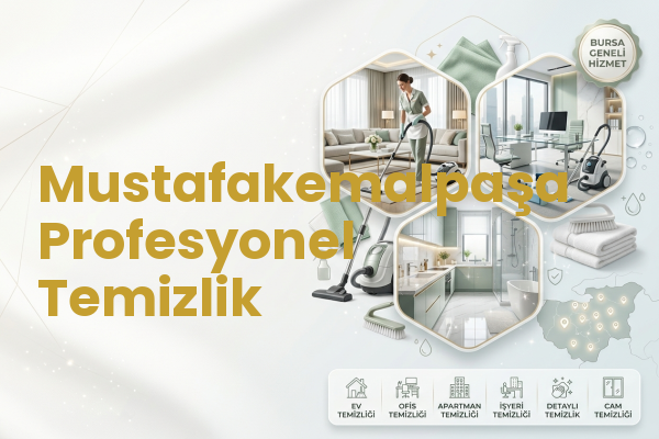 Mustafakemalpaşa Profesyonel Temizlik