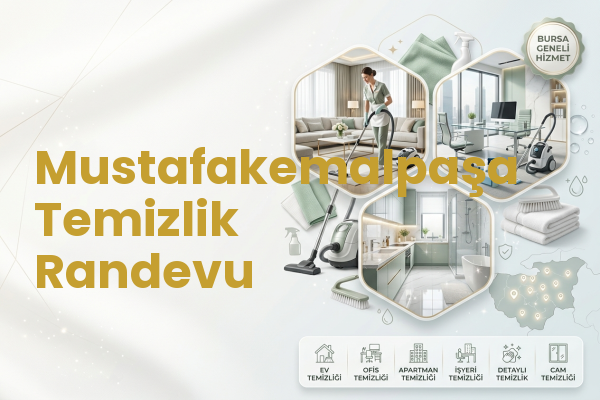 Mustafakemalpaşa Temizlik Randevu