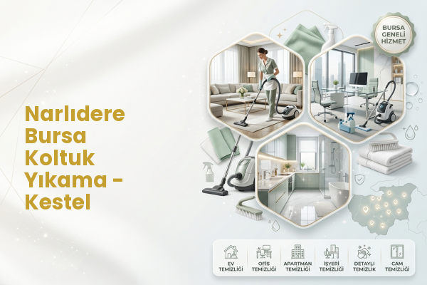 Narlıdere Bursa Koltuk Yıkama - Kestel