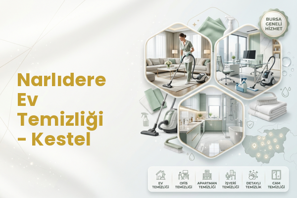 Narlıdere Ev Temizliği - Kestel